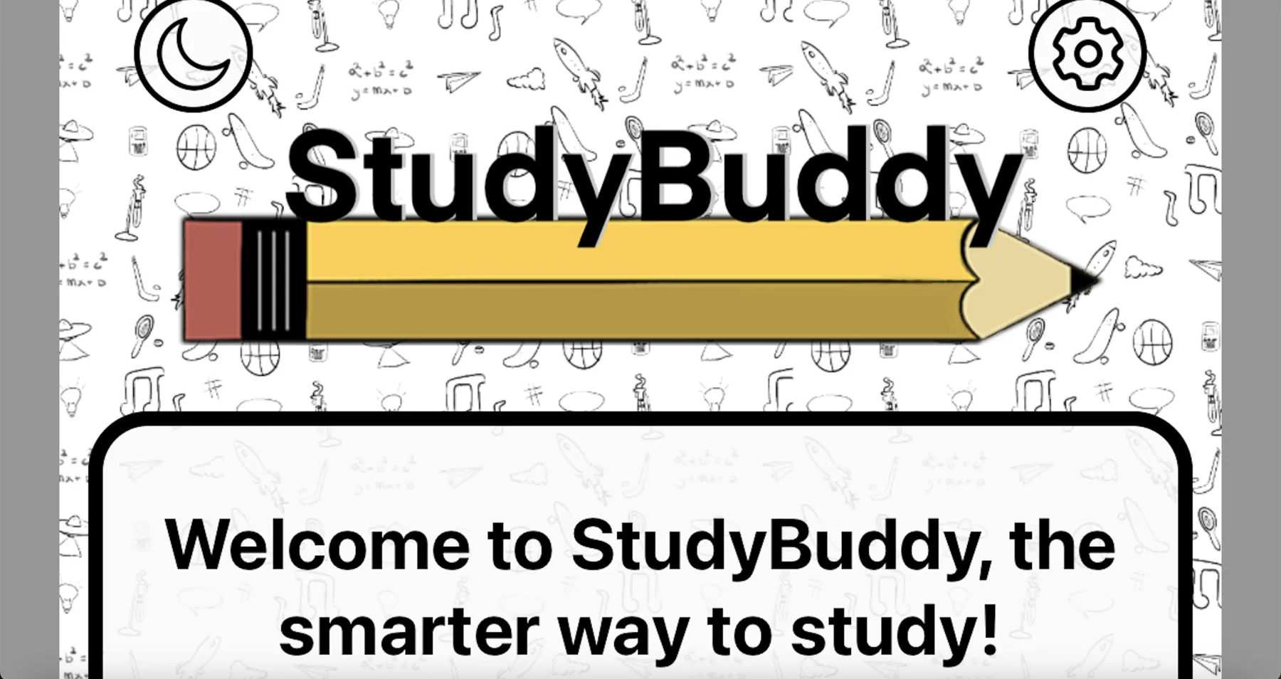StudyBuddy welcome screen with a pencil logo on a doodled background